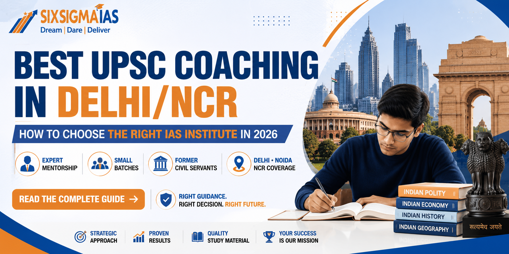 Best UPSC coaching in Delhi NCR 2026 by Six Sigma IAS Academy featuring IAS aspirant studying with expert mentorship, former civil servants, small batches, and UPSC preparation guidance in Noida.