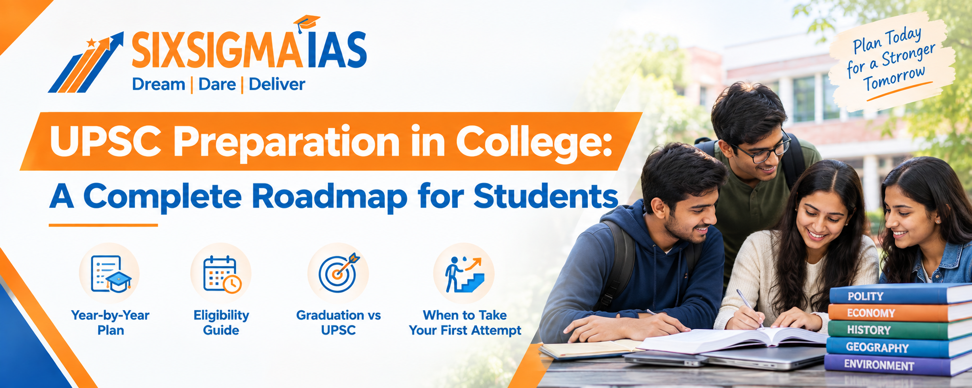 UPSC Preparation in College: A Complete Roadmap for Students